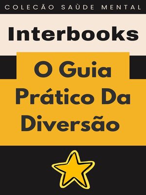 cover image of O Guia Prático Da Diversão